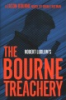 Book cover for "Robert Ludlum's The Bourne treachery".