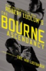 Book cover for "Robert Ludlum's The Bourne ascendancy".